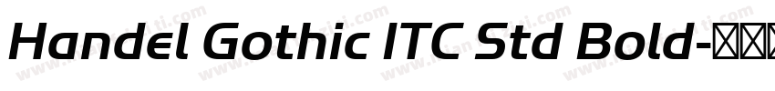Handel Gothic ITC Std Bold字体转换